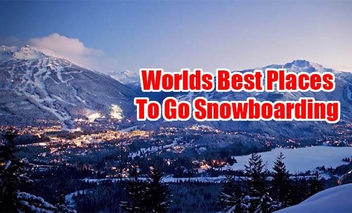 the best places to go snowboarding